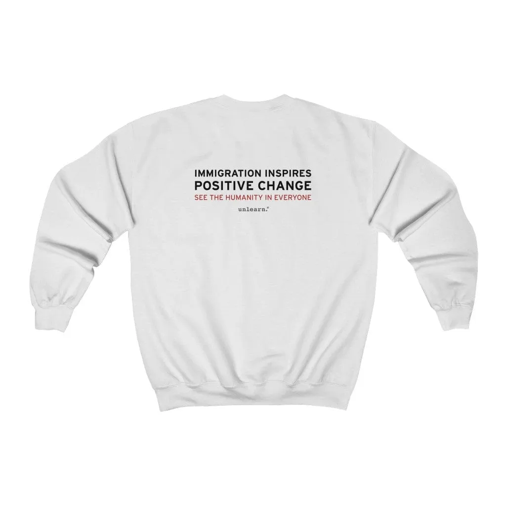 Immigration Inspires - Relaxed Fit Crewneck Sweatshirt