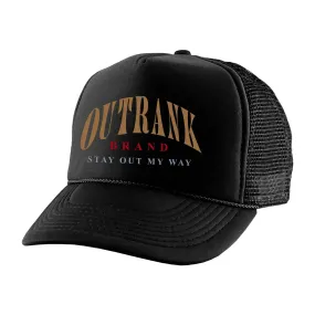 Out Of My Way Foam Trucker Hat